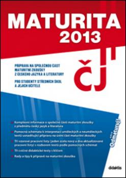 Maturita 2013 Český jazyk a literatura