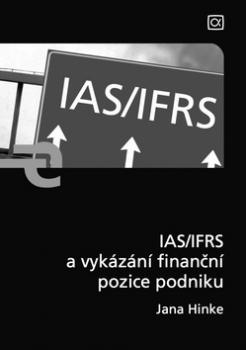 IAS/IFRS a vykázání finanční pozice podniku