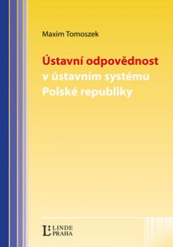 Ústavní odpovědnost v ústavním systému Polské republiky