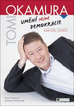 Tomio Okamura Umění přímé demokracie