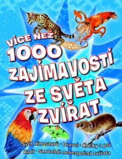 Více než 1000 zajímavostí ze světa zvířat