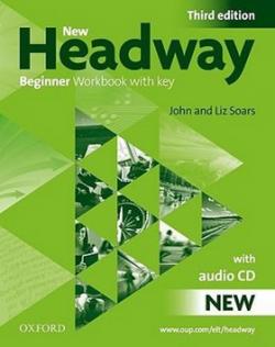 New Headway Third Edition Beginner Workbook with key + Audio CD Pack