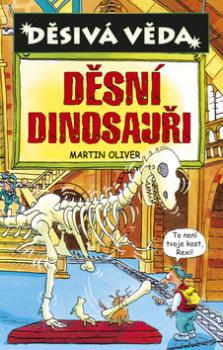 Děsivá věda Děsní dinosauři