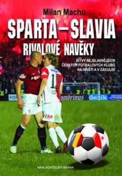 Sparta–Slavia, Rivalové navěky