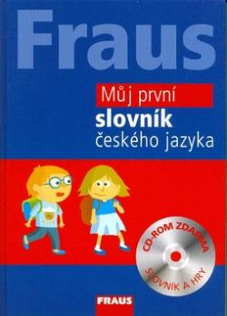 Můj první slovník českého jazyka + CD Rom