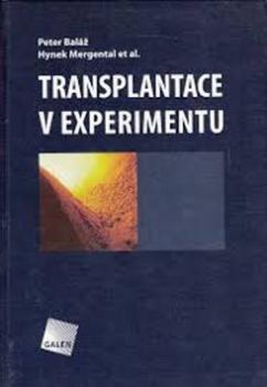 Transplantace v experimentu