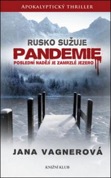 Rusko sužuje Pandemie