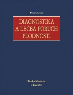 Diagnostika a léčba poruch plodnosti