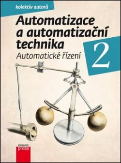 Automatizace a automatizační technika 2