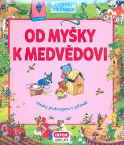 Od myšky k medvědovi