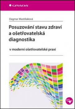 Posuzování stavu zdraví a ošetřovatelská diagnostika