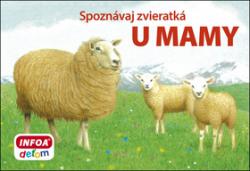 Spoznávaj zvieratká U mamy