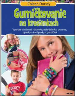 Gumičkovanie na krosienkach