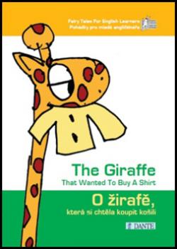 O žirafě, která si chtěla koupit košili / The Giraffe That Wanted To Buy A Shirt