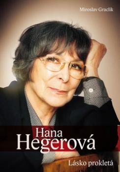 Hana Hegerová Lásko prokletá