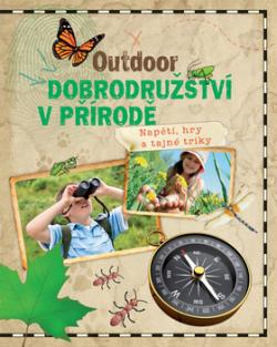 Outdoor Dobrodružství v přírodě