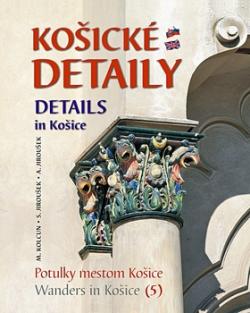 Košické detaily Details in Košice