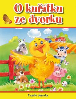 O kuřátku ze dvorku - Veselé obrázky