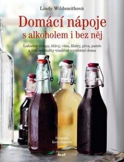 Domácí nápoje s alkoholem i bez něj