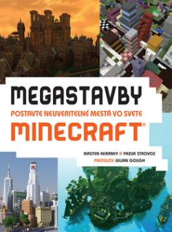 Megastavby Postavte neuveriteľné mestá vo svete Minecraft