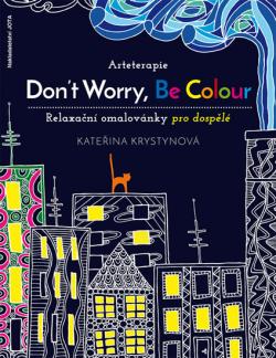 Arteterapie - Don’t Worry, Be Colour