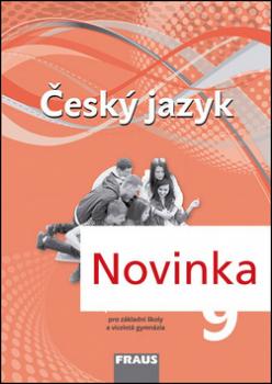 Český jazyk 9 pro základní školy a víceletá gymnázia pracovní sešit