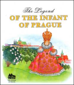 The Legend of the infant of Praque
