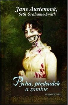 Pýcha, předsudek a zombie