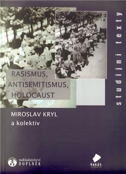 Rasismus, antisemitismus, holocaust