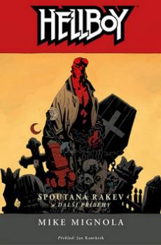 Hellboy Spoutaná rakev a další příběhy