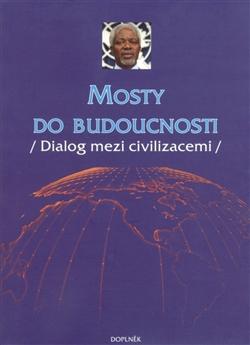 Mosty do budoucnosti