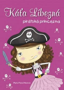 Káťa Líbezná pirátská princezna