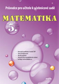 Průvodce k učebnicové sadě Matematiky pro 5. ročník ZŠ