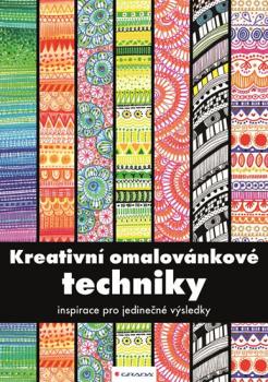 Kreativní omalovánkové techniky - Inspirace pro jedinečné výsledky