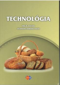 Technológia pre 2. ročník učebného odboru pekár