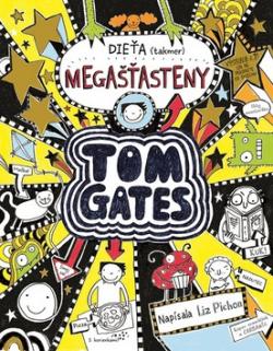 Tom Gates Dieťa (takmer) megašťasteny