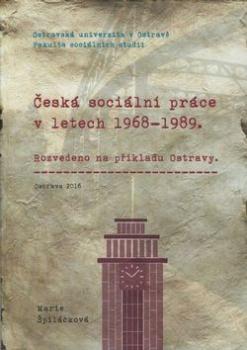 Česká sociální práce v letech 1968-1989