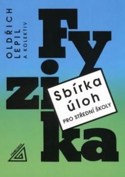 Sbírka úloh pro SŠ Fyzika + CD