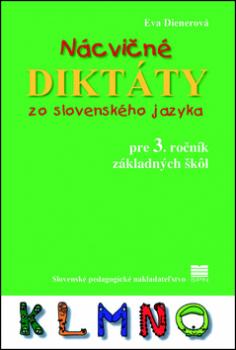 Nácvičné diktáty zo slovenského jazyka pre 3. ročník základných škôl