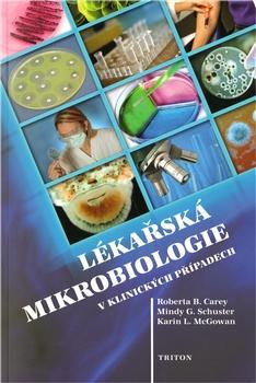 Lékařská mikrobiologie v klinických případech