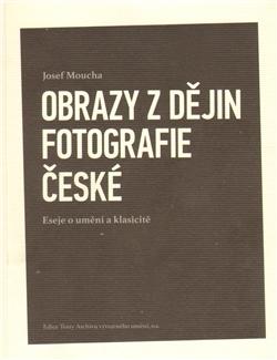Obrazy z dějin fotografie české