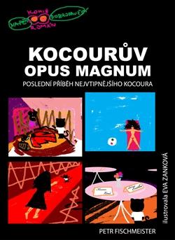 Kocourův Opus Magnum