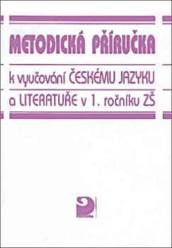 Metodická příručka k vyučování českému jazyku a literatuře