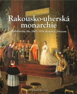 Rakousko-uherská monarchie