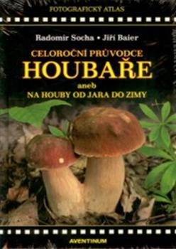 Celoroční průvodce houbaře