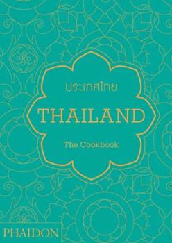 Thailand: The Cookbook