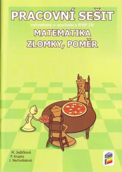 Matematika - Zlomky a poměr (pracovní sešit)