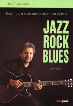 Jazz, Rock, Blues, Volume III