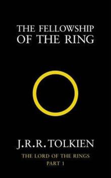 The Fellowship of the Ring : The Lord of the Rings, Part 1