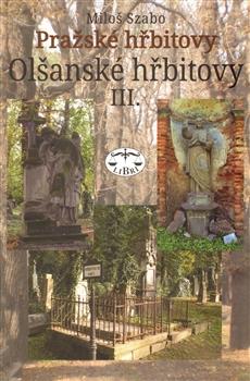 Olšanské hřbitovy III.